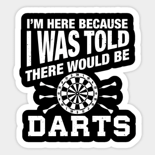 Dart humor quote for darts player funny darts Sticker